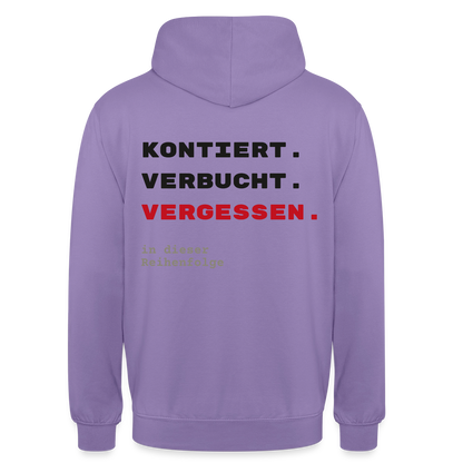 "Kontiert. Verbucht. Vergessen." Motiv-Hoodie unisex, Farbe Lavendel
