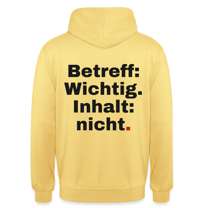 Betreff: Wichtig. Inhalt: nicht. Motiv-Hoodie unisex, Farbe Zitronengelb