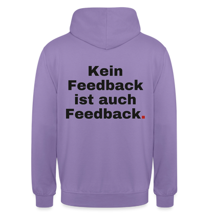 "Kein Feedback ist auch Feedback." Motiv-Hoodie unisex, Farbe Lavendel