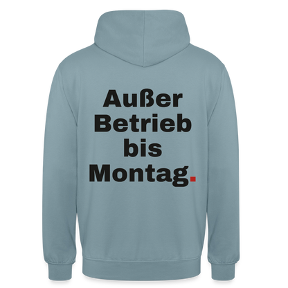 "Außer Betrieb bis Montag." Motiv-Hoodie unisex, Farbe Nebelblau