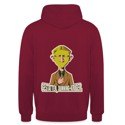 "Gestatten, Dunning-Kruger. Neue-Sachlichkeit-Motiv" Motiv-Hoodie unisex, Farbe Bordeaux