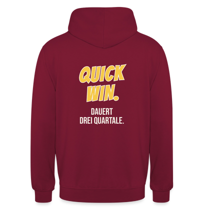 Quick Win. Dauert drei Quartale. Motiv-Hoodie unisex, Farbe Bordeaux