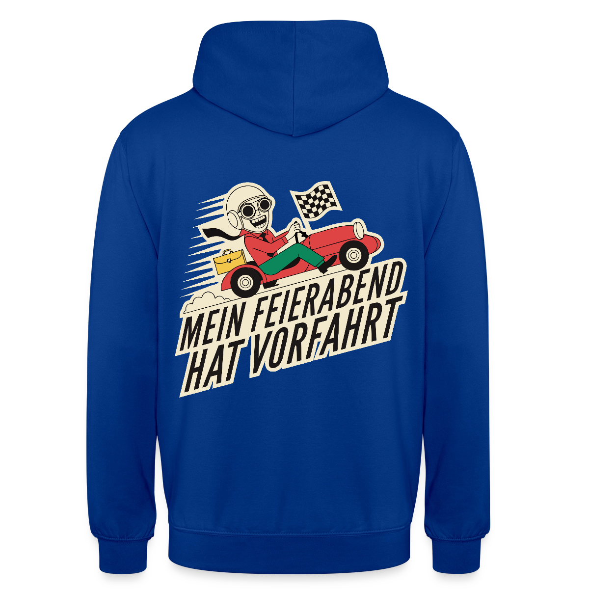 Mein Feierabend hat Vorfahrt. Motiv-Hoodie unisex, Farbe Royalblau