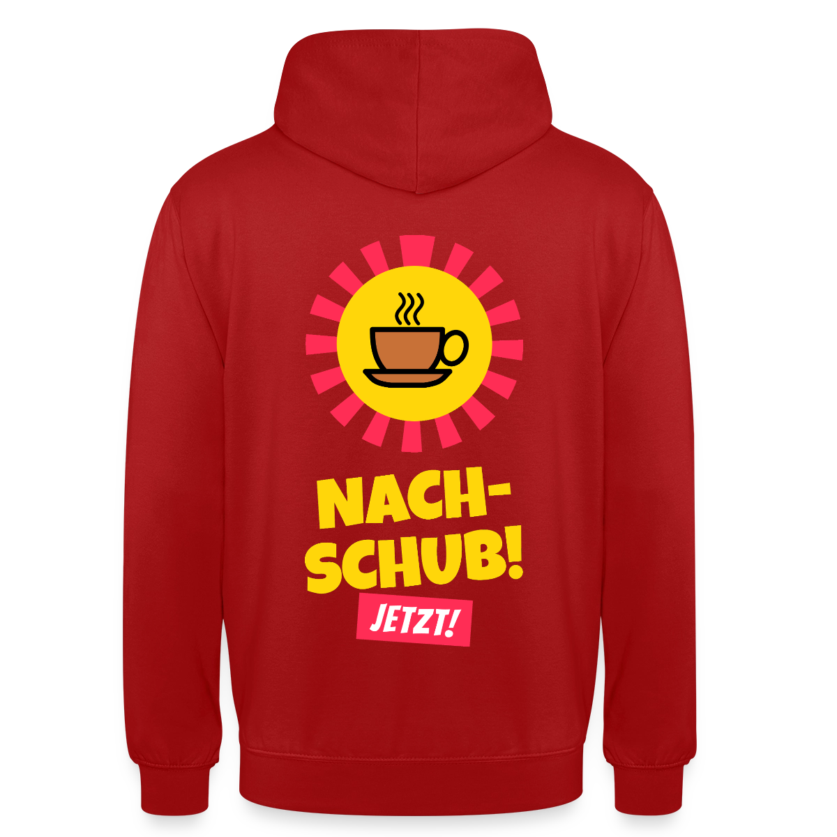 "Nachschub! Jetzt!" Motiv-Hoodie unisex, Farbe Rot