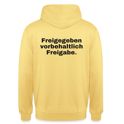 "Freigegeben vorbehaltlich Freigabe." Motiv-Hoodie unisex, Farbe Zitronengelb