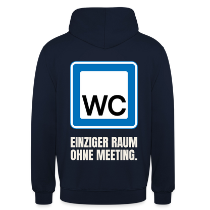 "WC: einziger Raum ohne Meeting." Motiv-Hoodie unisex, Farbe Navy
