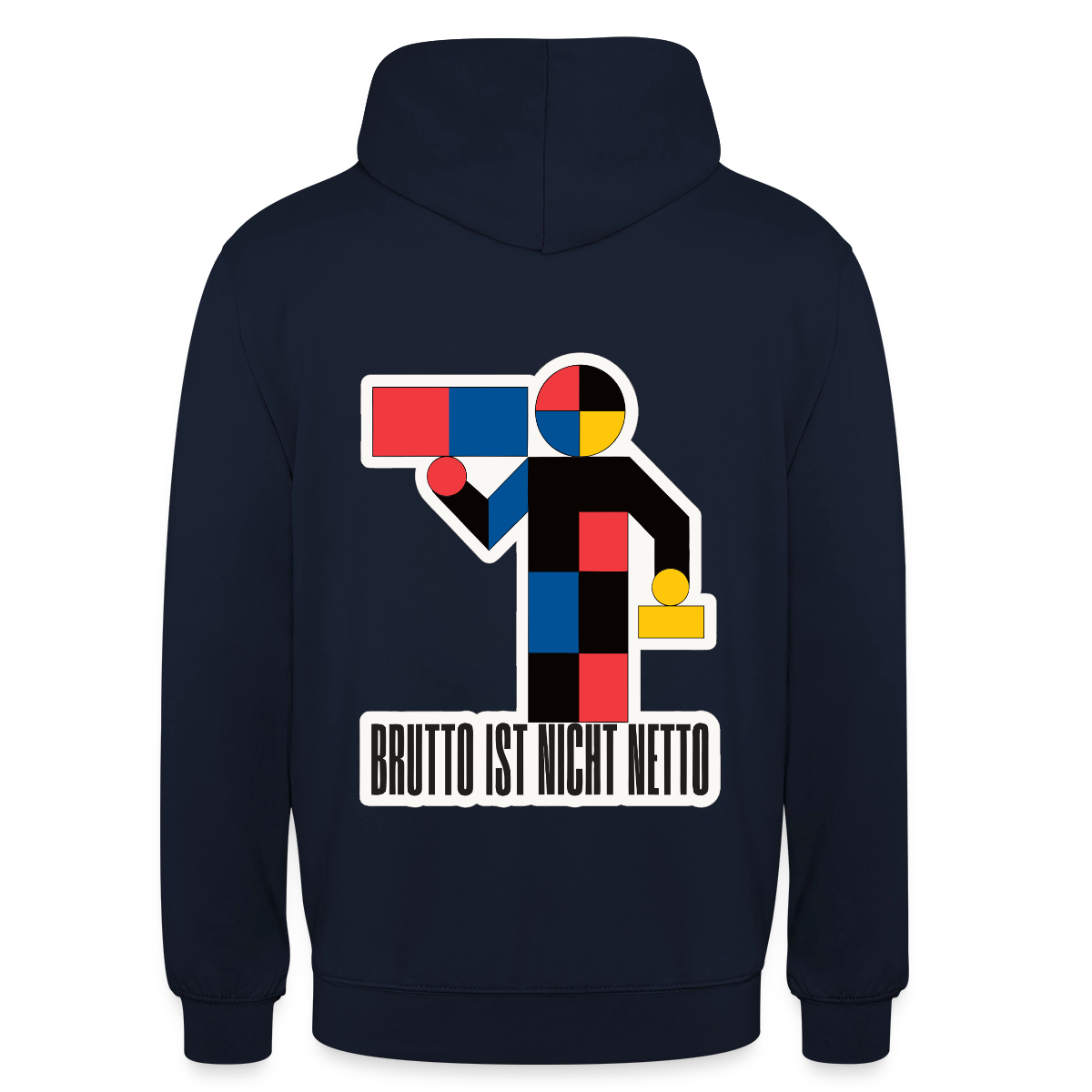 "Brutto ist nicht Netto. Bauhaus-Motiv" Motiv-Hoodie unisex, Farbe Navy
