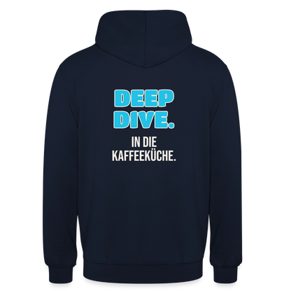 "Deep Dive. In die Kaffeeküche." Motiv-Hoodie unisex, Farbe Navy