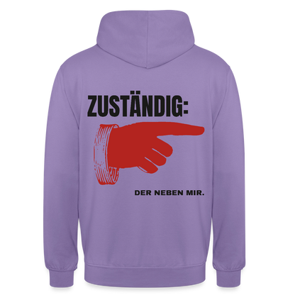 "Zuständig: der neben mir." Motiv-Hoodie unisex, Farbe Lavendel