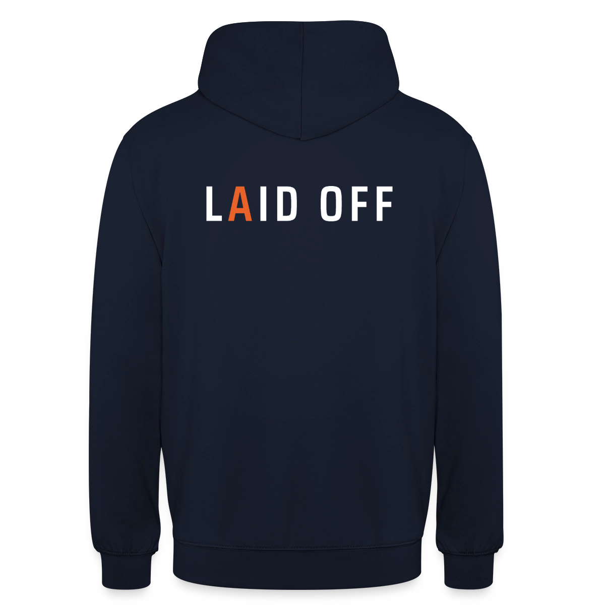 Laid off. Typo-Motiv Motiv-Hoodie unisex, Farbe Navy