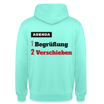 Agenda: 1 Begrüßung, 2 Verschieben Motiv-Hoodie unisex, Farbe Mint