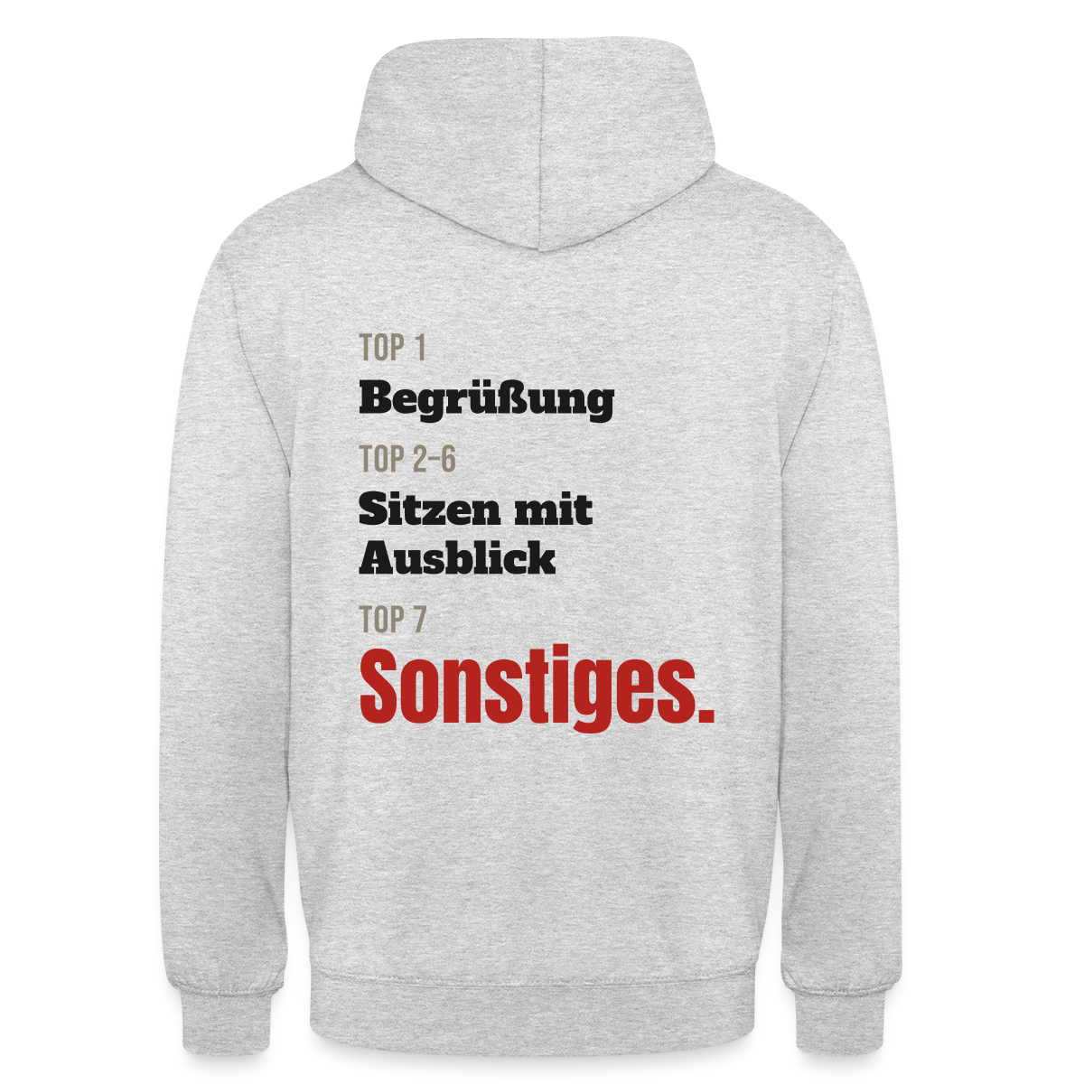 Top 1 Begrüßung, Top 2 bis 6 Sitzen mit Ausblick, Top 7 Sonstiges Motiv-Hoodie unisex, Farbe Hellgrau meliert