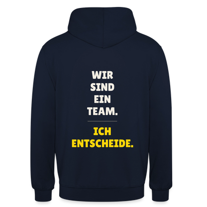 Wir sind ein Team. Ich entscheide. Motiv-Hoodie unisex, Farbe Navy