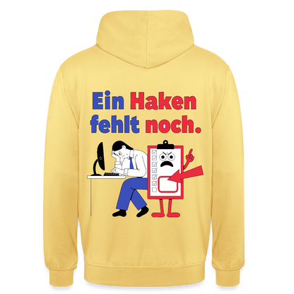 Ein Haken fehlt noch. Klemmbrett-Motiv Motiv-Hoodie unisex, Farbe Zitronengelb