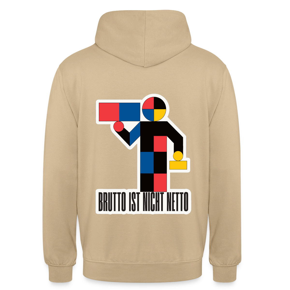 "Brutto ist nicht Netto. Bauhaus-Motiv" Motiv-Hoodie unisex, Farbe Beige