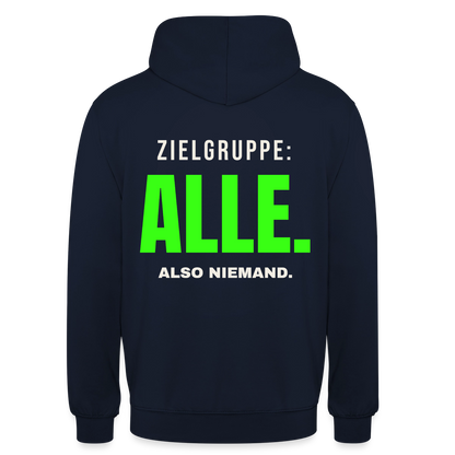 Zielgruppe: alle. Also niemand. Motiv-Hoodie unisex, Farbe Navy