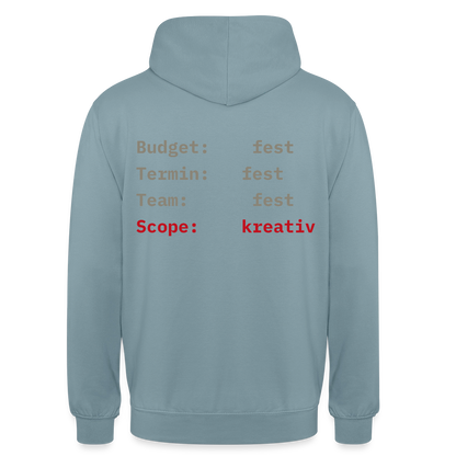 Budget: fest. Termin: fest. Team: fest. Scope: kreativ. Motiv-Hoodie unisex, Farbe Nebelblau