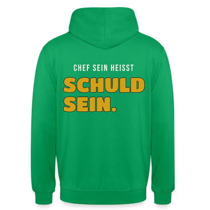 Chef sein heißt schuld sein. Motiv-Hoodie unisex, Farbe Kelly Green