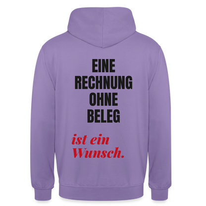 "Eine Rechnung ohne Beleg ist ein Wunsch." Motiv-Hoodie unisex, Farbe Lavendel