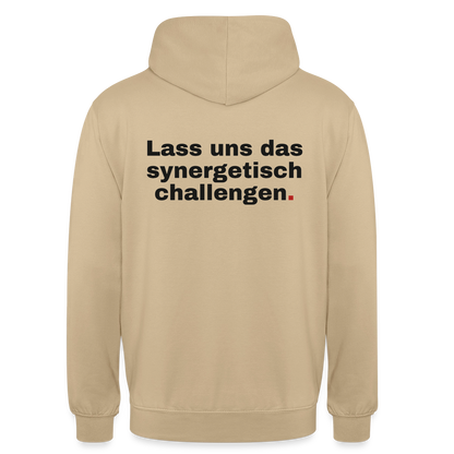 "Lass uns das synergetisch challengen." Motiv-Hoodie unisex, Farbe Beige