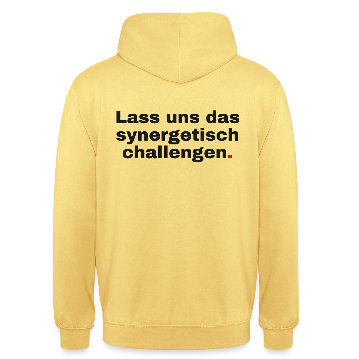 "Lass uns das synergetisch challengen." Motiv-Hoodie unisex, Farbe Zitronengelb