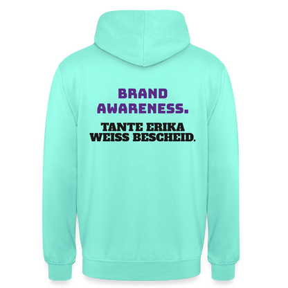 Brand Awareness. Tante Erika weiß Bescheid. Motiv-Hoodie unisex, Farbe Mint