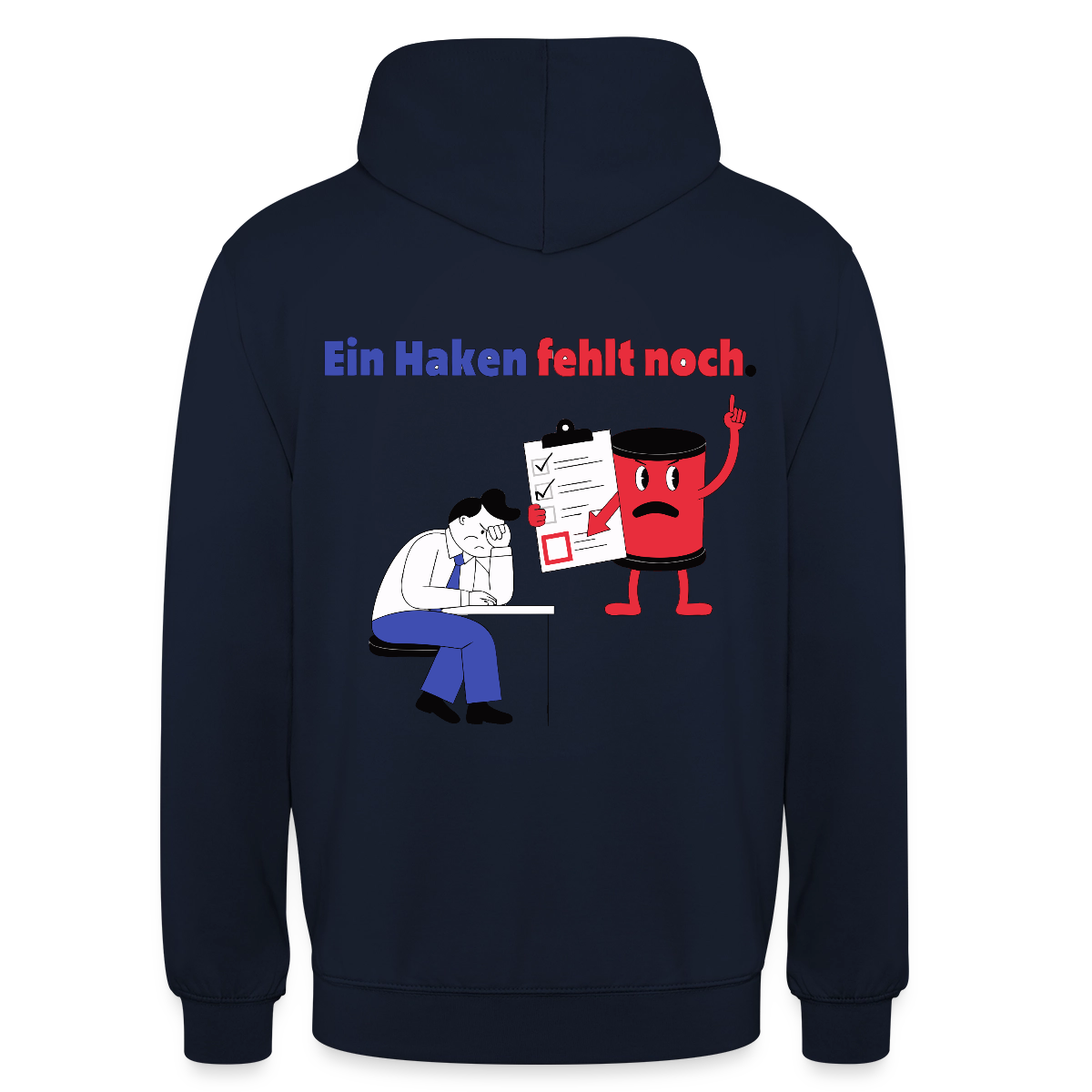 "Ein Haken fehlt noch. Comic-Motiv" Motiv-Hoodie unisex, Farbe Navy