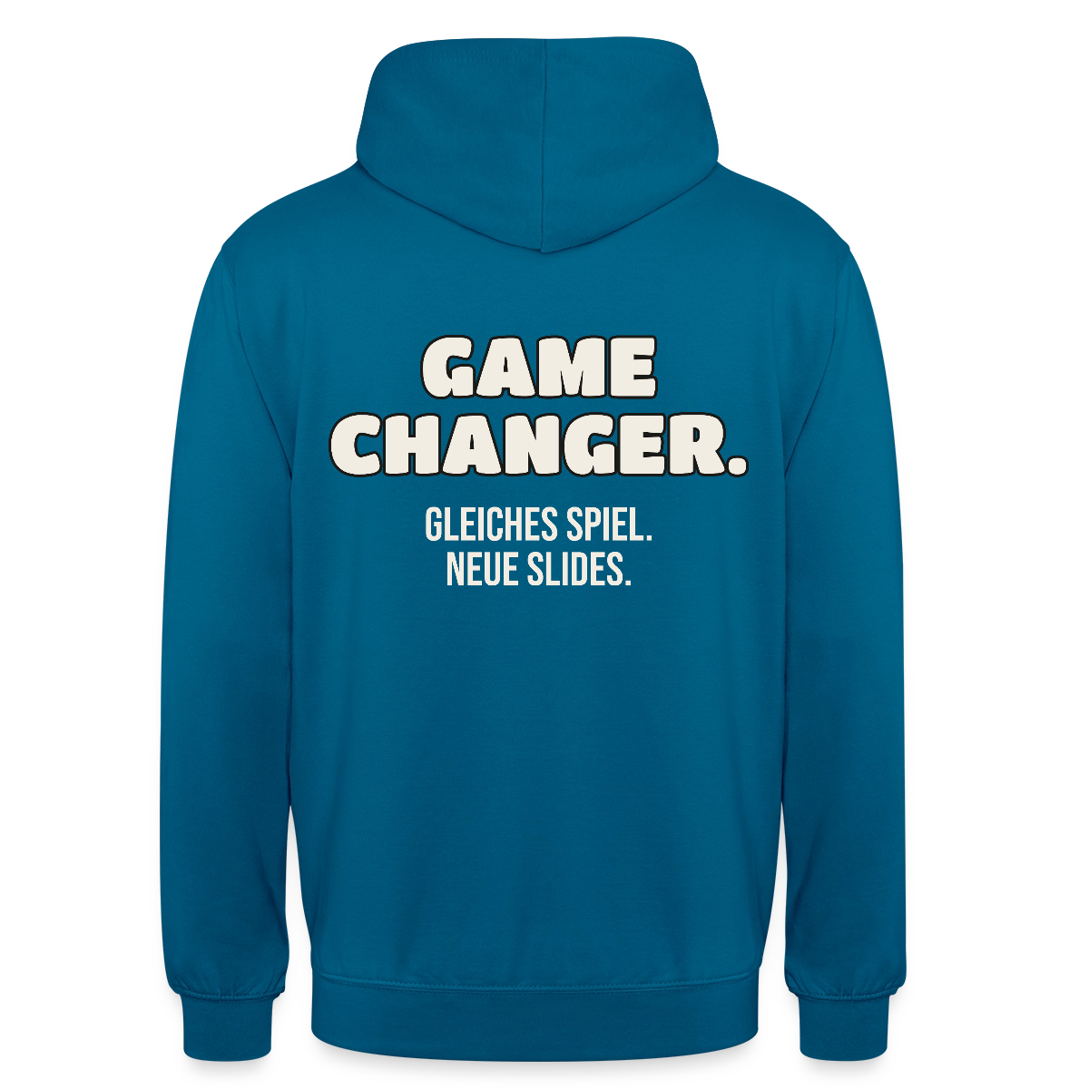 Game Changer. Gleiches Spiel. Neue Slides. Motiv-Hoodie unisex, Farbe Tiefseeblau