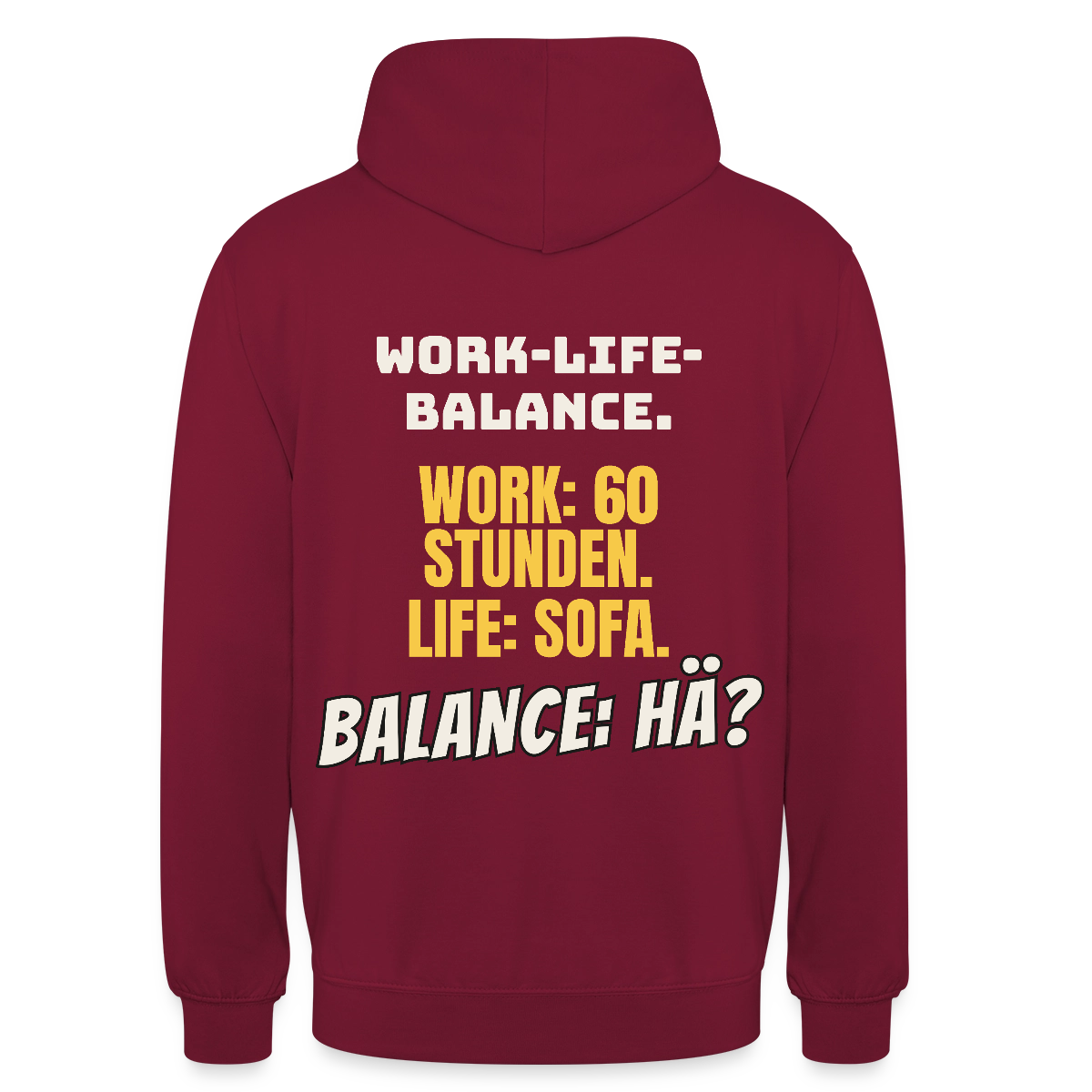 Balance: hä? Motiv-Hoodie unisex, Farbe Bordeaux