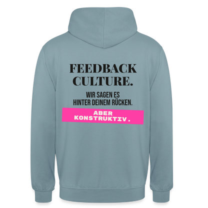 Feedback Culture. Wir sagen es hinter deinem Rücken. Aber konstruktiv. Motiv-Hoodie unisex, Farbe Nebelblau