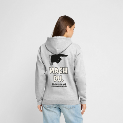 Mach du. Delegieren auf Führungsebene. Motiv-Hoodie unisex, Farbe Hellgrau meliert, Model
