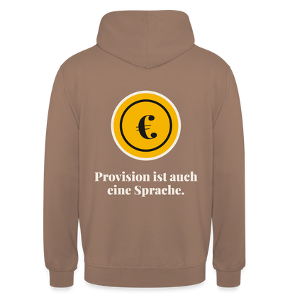 Provision ist auch eine Sprache. Motiv-Hoodie unisex, Farbe Mokka