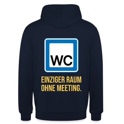 "WC: einziger Raum ohne Meeting. Schild-Motiv" Motiv-Hoodie unisex, Farbe Navy