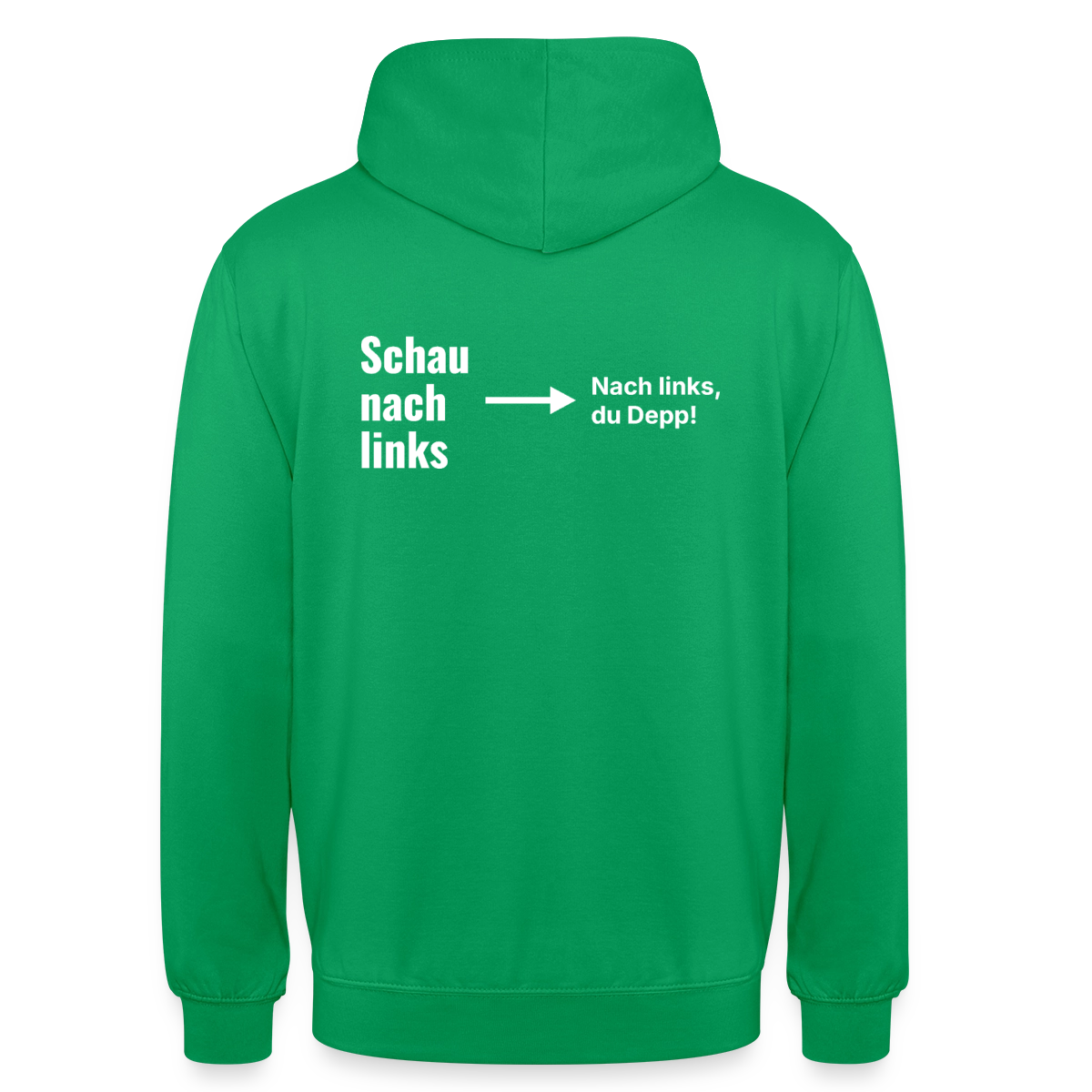 Schau nach links. Typo-Motiv Motiv-Hoodie unisex, Farbe Kelly Green