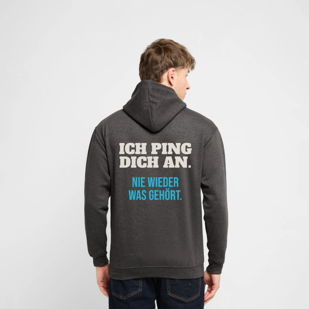 Ich ping dich an. Nie wieder was gehört. Motiv-Hoodie unisex, Farbe Anthrazit, Model