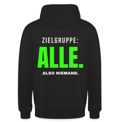 Zielgruppe: alle. Also niemand. Motiv-Hoodie unisex, Farbe Schwarz