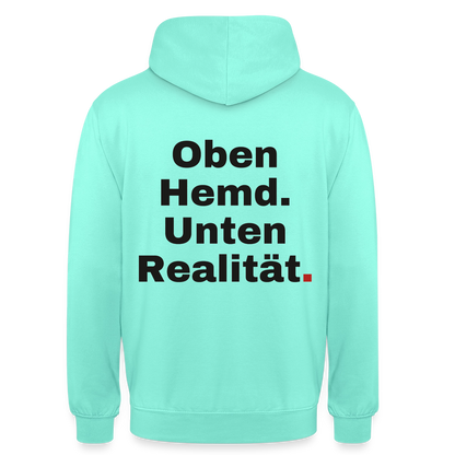 Oben Hemd, unten Realität Motiv-Hoodie unisex, Farbe Mint