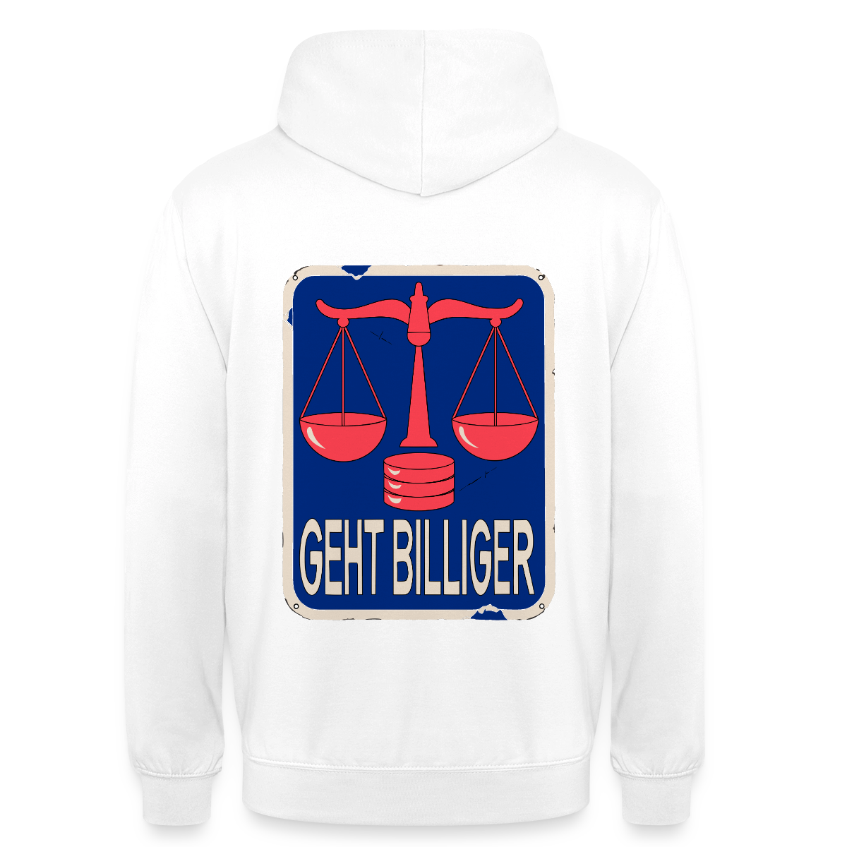"Geht billiger. Emailschild-Motiv" Motiv-Hoodie unisex, Farbe Weiß