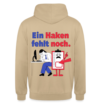 "Ein Haken fehlt noch. Klemmbrett-Motiv" Motiv-Hoodie unisex, Farbe Beige