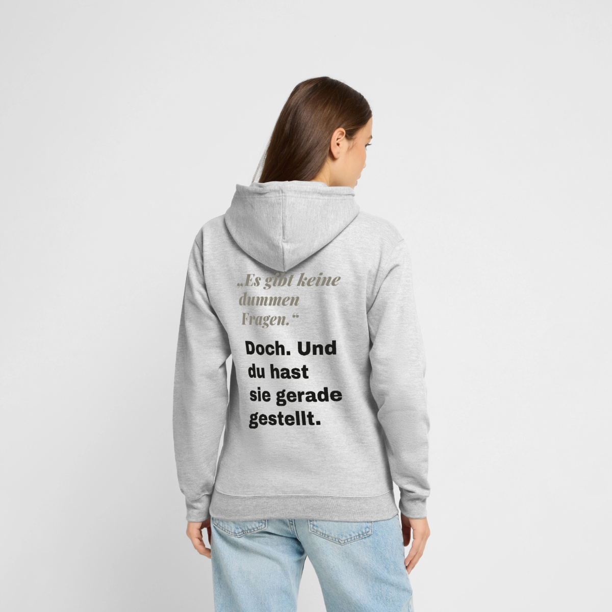 "Es gibt keine dummen Fragen. Doch. Und du hast sie gerade gestellt." Motiv-Hoodie unisex, Farbe Hellgrau meliert
