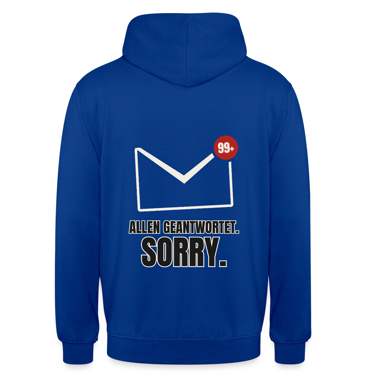 "Allen geantwortet. Sorry." Motiv-Hoodie unisex, Farbe Royalblau