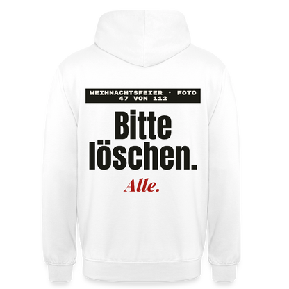 "Weihnachtsfeier, Foto 47 von 112: bitte löschen. Alle." Motiv-Hoodie unisex, Farbe Weiß