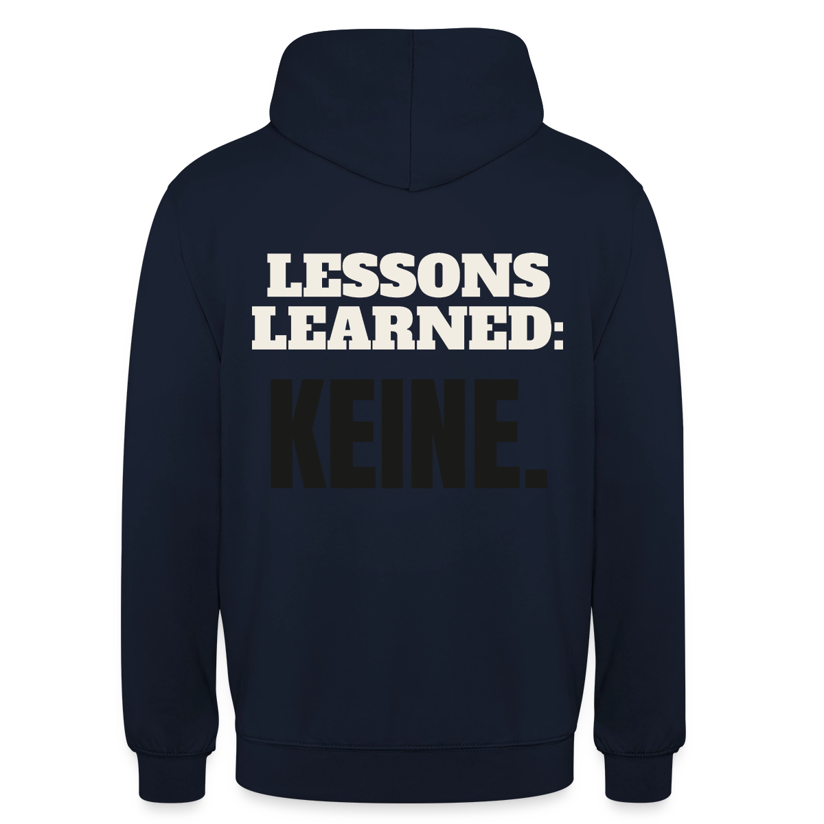 Lessons learned: keine. Motiv-Hoodie unisex, Farbe Navy