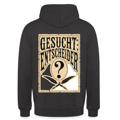 Gesucht: Entscheider. Steckbrief-Motiv Motiv-Hoodie unisex, Farbe Anthrazit
