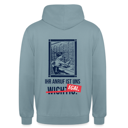 Ihr Anruf ist uns egal. Motiv-Hoodie unisex, Farbe Nebelblau