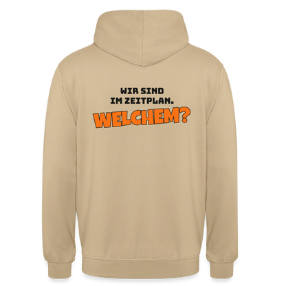 Wir sind im Zeitplan. Welchem? Motiv-Hoodie unisex, Farbe Beige