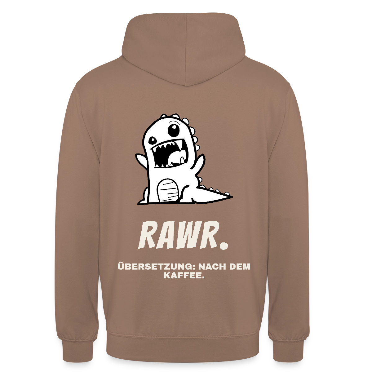 "Rawr. Übersetzung: nach dem Kaffee." Motiv-Hoodie unisex, Farbe Mokka