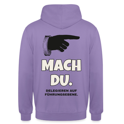 "Mach du. Delegieren auf Führungsebene." Motiv-Hoodie unisex, Farbe Lavendel