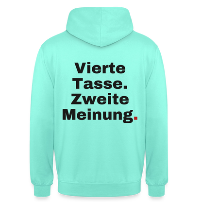 "Vierte Tasse. Zweite Meinung." Motiv-Hoodie unisex, Farbe Mint