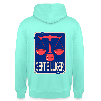 "Geht billiger. Emailschild-Motiv" Motiv-Hoodie unisex, Farbe Mint